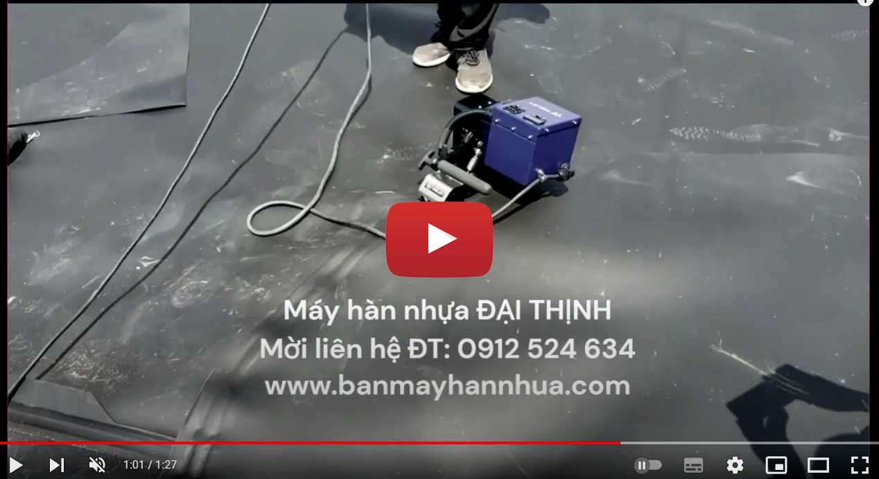 Video m&aacute;y h&agrave;n bạt HDPE